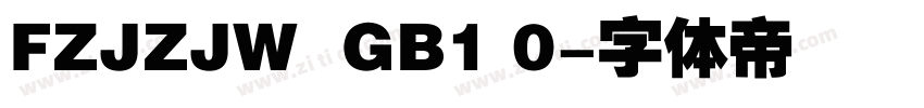 FZJZJW  GB1 0字体转换